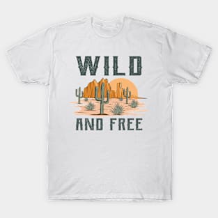 Wild And Free T-Shirt